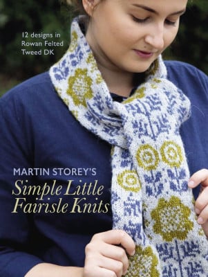 Martin Storey's Simple Little Fairisle Knits										